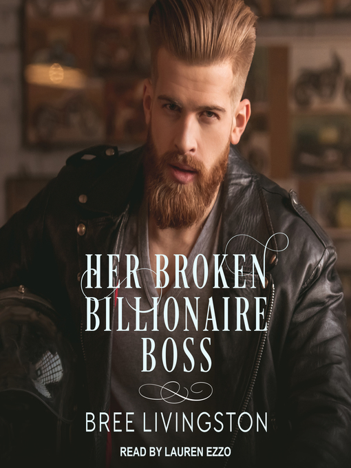 Title details for Her Broken Billionaire Boss by Bree Livingston - Available